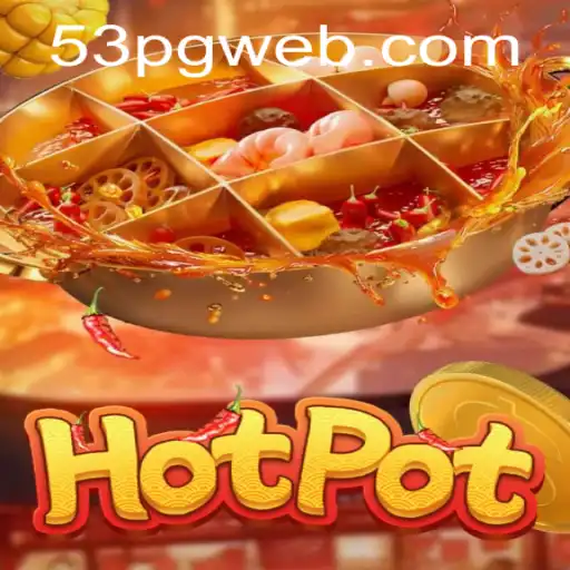 Explorando o Mundo do Hotpot: Um Jogo de Estratégia e Diversão